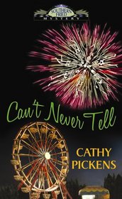 Can't Never Tell (Avery Andrews, Bk 5)(Large Print)