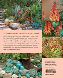 Hot Color, Dry Garden: Inspiring Designs and Vibrant Plants for the Waterwise Gardener