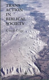 Trans Action in Biblical Society