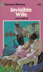 Invisible Wife (Harlequin Romance, No 2467)