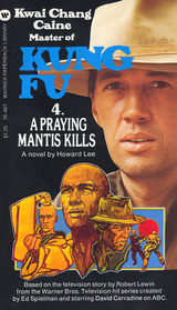 A Praying Mantis Kills (Kung Fu, No 4)