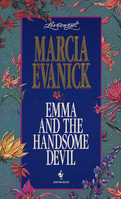 Emma and the Handsome Devil (Loveswept, No 743)