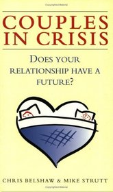 Couples in Crisis: Does Your Relationship Have a Future?