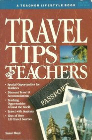 Travel Tips for Teachers (Teacher Lifestyle Book)