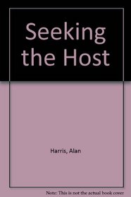 Seeking the Host