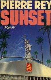 Sunset: Roman (Best-sellers) (French Edition)