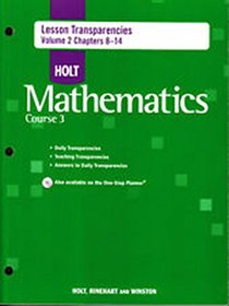 Lesson Transparencies, Volume 2 (Chapters 8-14) for Holt Mathematics, Course 3