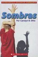 Sombras = Shadows (Scholastic Science Readers.) (Spanish Edition)