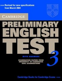 Cambridge Preliminary English Test 3 Self-study Pack: Examination Papers from the University of Cambridge ESOL Examinations (Cambridge Preliminary English Test)