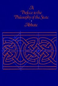 A Preface to the Philosophy of the State