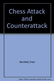 Chess Attack and Counterattack