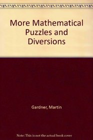 MATHEMATICAL PUZZLES AND DIVERSIONS