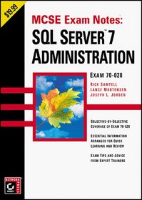 MCSE Exam Notes: SQL Server 7 Administration