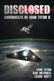 Disclosed: Chronicles Of John Titor II