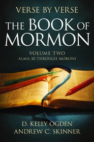 Verse by Verse, The Book of Mormon, volume 2: Alma 30 Through Moroni