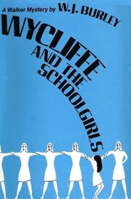 Wycliffe and the Schoolgirls (Wycliffe, Bk 7)