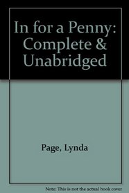 In for a Penny: Complete & Unabridged