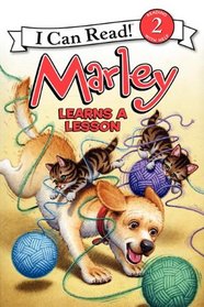 Marley: Marley Learns a Lesson (I Can Read Book 2)