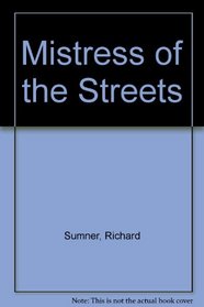 Mistress of the Streets