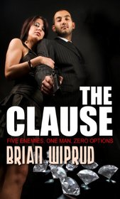 The Clause: Five Enemies, One Man, Zero Options (Thorndike Thrillers)