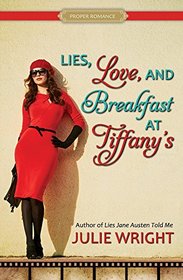 Lies, Love, and Breakfast at Tiffany's (Proper Romance Contemporary)