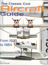 THE CLASSIC CIVIL AIRCRAFT GUIDE