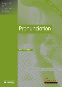Pronunciation: Study Book (English for Academic Study)