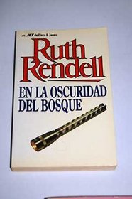 En La Oscuridad del Bosque (Spanish Edition)