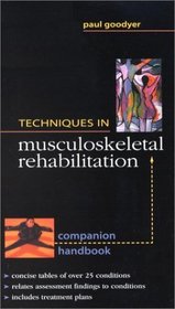 Techniques in Musculoskeletal Rehabilitation: Companion Handbook
