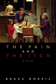 The Pain and the Itch: A Play