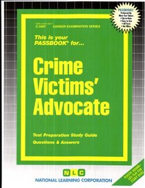 Crime Victims' Advocate (Career Examination Passbooks)