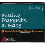 Putting Parents at Ease: Nine Keys to Effective Parent-Teacher Conferences