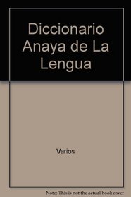 Diccionario Anaya de La Lengua (Spanish Edition)