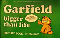 Garfield Bigger Than Life His Third Book