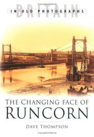 The Changing Face of Runcorn