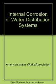Internal Corrosion of Water Distribution Systems (90508)