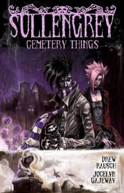 Sullengrey: Cemetery Things