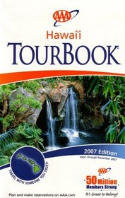 AAA Hawai'i Tourbook: 2007 Edition (AAA503507, 2007 Edition)