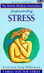 Understanding Stress (Family Doctor)