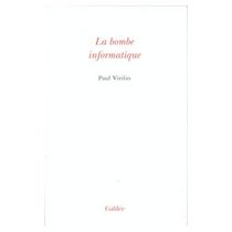 La bombe informatique (Collection l'Espace critique) (French Edition)