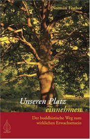Unseren Platz einnehmen.