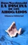 La piscina de los ahogados/ The Pool of the Drown (Spanish Edition)