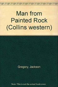 Man from Painted Rock (Collins western)