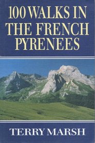 100 Walks in the French Pyrenees (Teach Yourself)
