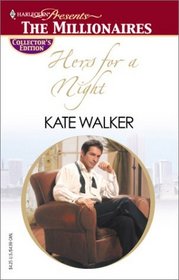 Hers for a Night (Harlequin Presents Subscription, No 104)
