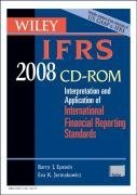 Wiley IFRS 2008, CD-ROM: Interpretation and Application of International Accounting and Financial Reporting Standards 2008