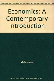 Economics:  A Contemporary Introduction