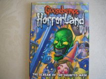 GooseBumps Horrorland- The Scream of the Haunted Mask