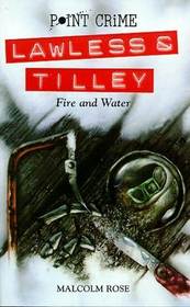 Fire and Water (Lawless and Tilley, Bk 7) (Large Print)