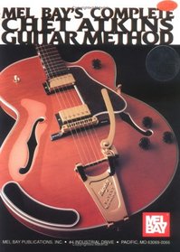 Mel Bay's Complete Chet Atkins Guitar Method